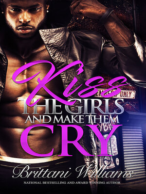cover image of Kiss the Girls and Make Them Cry